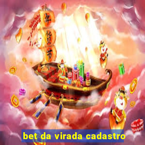 bet da virada cadastro